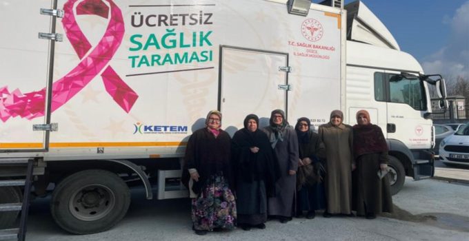 Mobil Kanser Tarama Tırı Çilimli’de